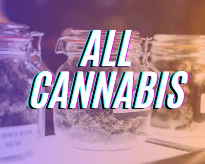 All Cannabis