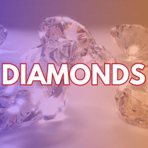 Diamonds